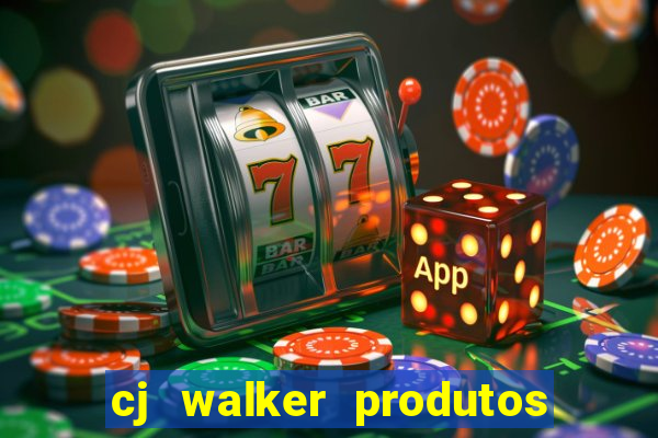 cj walker produtos onde comprar